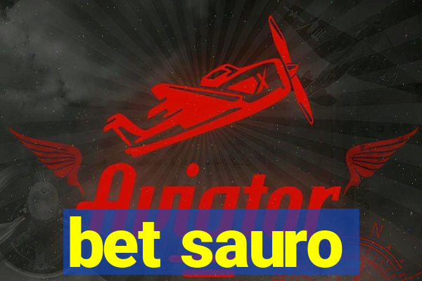 bet sauro